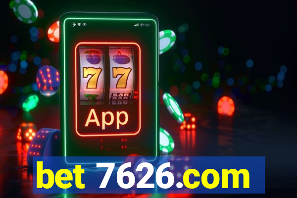 bet 7626.com